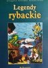 LEGENDY RYBACKIE - Grzegorz J. Schramke